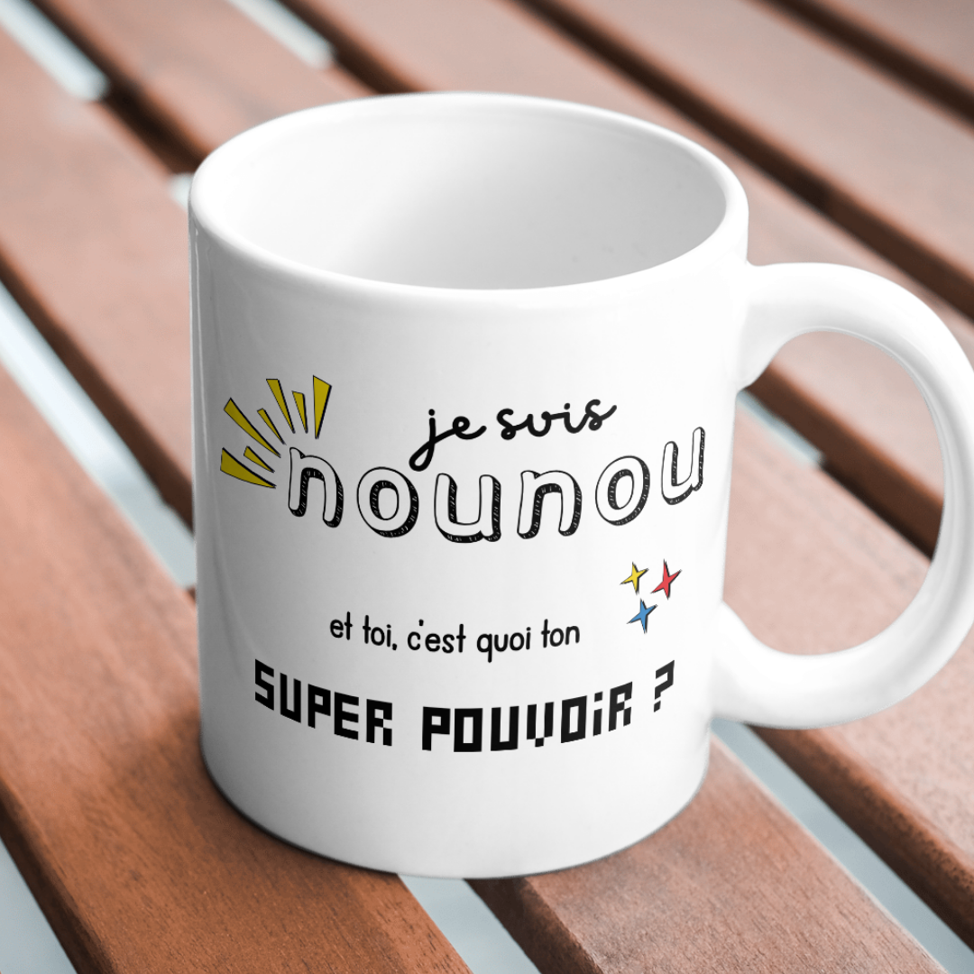 Mug Super pouvoir - Nounou