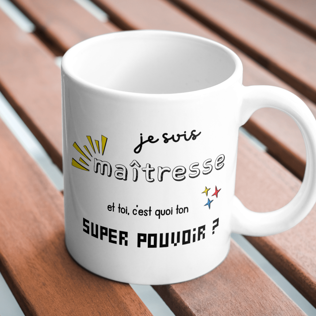 Mug super pouvoir - Maîtresse